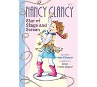 Jane O'Connor – Fancy Nancy: Nancy Clancy, vedette de la scène et de l'écran – Broché