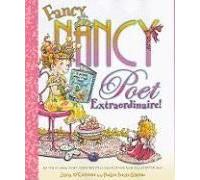 Fancy Nancy: Poet Extraordinaire!