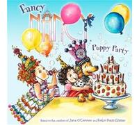 Fancy Nancy Puppy Party by Jane O Connor & Illustrated by Robin Preiss Glasser Jane O Connor , Illustrated by Robin Preiss Glasser (Auteur)