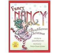 Fancy Nancy: Splendiferous Christmas