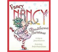 Fancy Nancy Splendiferous Christmas, Fancy Nancy Jane O'Connor (Auteur)