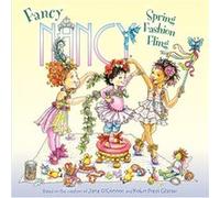 Fancy Nancy Spring Fashion Fling by Jane OConnor Jane O,connor, Robin Preiss Glasser (Auteur)