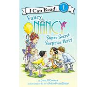Fancy Nancy: Super Secret Surprise Party