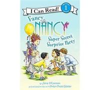 Fancy Nancy Super Secret Surprise Party by Jane OConnor Paperback Book Jane O,connor (Auteur)