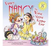 Fancy Nancy The Worst Secret Keeper Ever by Jane OConnor Jane O,connor, (Auteur)