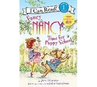 Fancy Nancy: Time For Puppy School