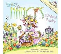 Fancy Nancy's Elegant Easter, Fancy Nancy Jane O'Connor (Auteur)
