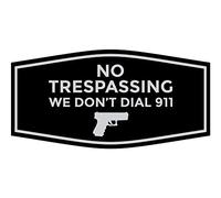 Fancy No Trespassing We Don't Dial 911 Panneau Noir/argenté Taille S