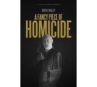 Fancy Piece of Homicide