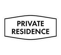 Fancy Private Residence Pancarte Blanc Grand format