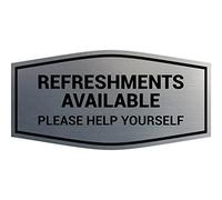 Fancy Refreshments Available Please Help Yourself Panneau Argenté brossé Taille L