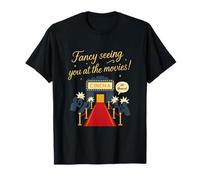 Fancy Seeing You at the Movies Film Humour Red Carpet Cinema T-Shirt