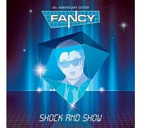 Fancy - Shock and Show