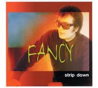 Fancy - Strip Down [Import]