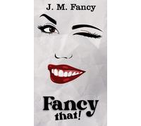 Fancy That!