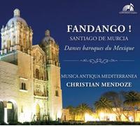 Fandango ! Danses baroques du Mexique CD