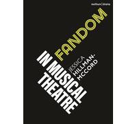 Fandom in Musical Theatre