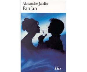 FANFAN by ALEXANDRE JARDIN (May 01,1992)