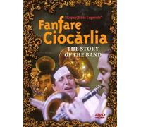 Fanfare Ciocarlia: The Story Of The Band (5.1 / FR)