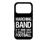 Fanfare If It Were Easy It Would Call Football Coque pour iPhone 17 Pro