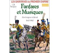 Fanfares et Musiques des troupes à cheval 1640-1940
