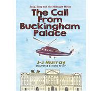 Fang, Bang and the Midnight Mouse The Call from Buckingham Palace - J.J. Murray - J-J Murray - ebook (ePub) - Livre