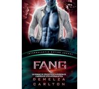 Fang: Un Romanç de Ciència Ficció Alienígena de l'Agència de Cites Intergalàctica