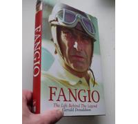 Fangio: The Life Behind the Legend