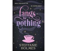 Fangs for Nothing (Volume 1)