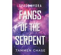 Fangs of the Serpent: A Sapphic Space Opera Romance
