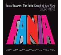 Fania Records: The Latin Sound of New York (1964-1978)