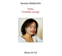 Fanja, l'orchidée sauvage
