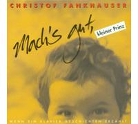 Fankhauser Christof - MachS Gut Kleiner Prinz [Import]