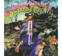 Fankhauser, Merrell - Man from Mu [Import]