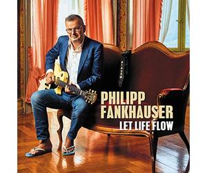 Fankhauser,Philipp - Let Life Flow [Import]