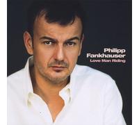 Fankhauser, Philipp - Love Man Riding