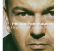 Fankhauser,Philipp - Watching from The Safe Side [Import]