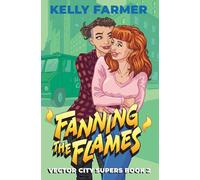 Fanning the Flames