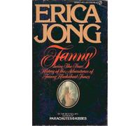 Fanny: Being the True History of the Adventures of Fanny Hackabout-Jones