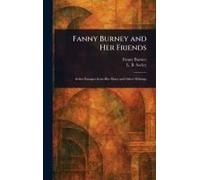 Fanny Burney And Her Friends