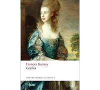 Fanny Burney Cecilia (Poche) Oxford World's Classics