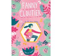 Fanny Cloutier T01: L'année où j'ai failli rater ma vie