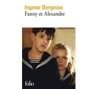 Fanny et Alexandre - Ingmar Bergman - Gallimard - Poche - Livre