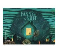 Fanny et la nuit Maylis Daufresne (Auteur), Ian de Haes (Illustration)