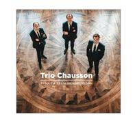 Trio Chausson – Fanny et Félix Mendelssohn – CD – Harmonia Mundi