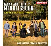Fanny & Felix Mendelssohn Sextet, Quartet, Piano Trio
