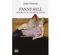 Fanny Hill. Memorie Di Una Donna Di Piacere