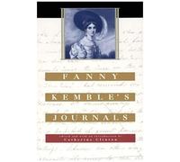 Fanny Kemble's Journals: Edited And With An Introduction By Catherine Clinton