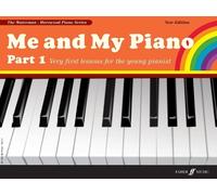 Me and My Piano: Very First Lessons for the Young Pianist