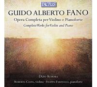 Guido Alberto Fano – Intégrale des œuvres pour violon et piano – Tactus